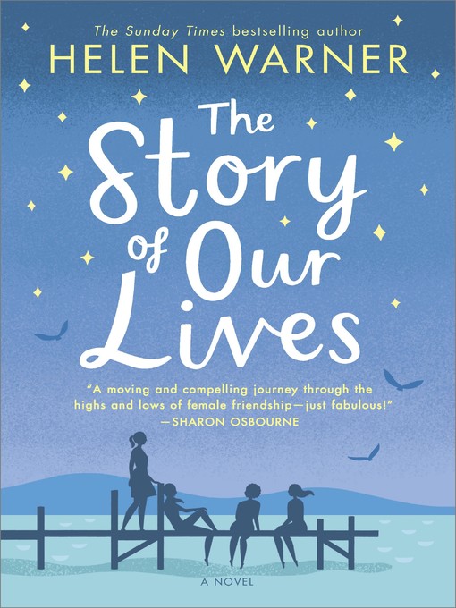 Title details for The Story of Our Lives by Helen Warner - Available